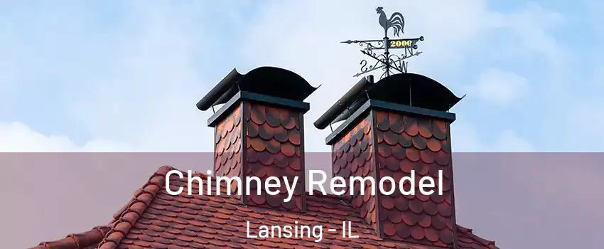 Chimney Remodel Lansing - IL