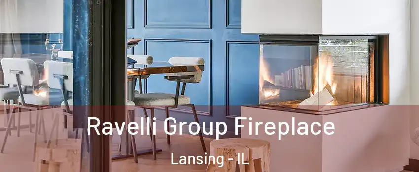  Ravelli Group Fireplace Lansing - IL